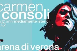 Rinviata di un anno la festa per i 25 anni di carriera di Carmen Consoli: all’Arena di Verona il 25 agosto 2021