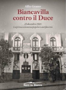 ‘Biancavilla contro il Duce’: la rivolta popolare contro il regime in un libro di Alfio Grasso