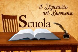 Il Dizionario del Buonsenso: Scuola, ricordarsi di imparare insegnando