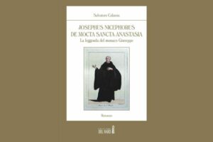 Motta S. Anastasia, sabato si presenta il libro sulla leggenda del monaco Giuseppe: l’autore è Salvatore Calanna