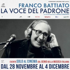 “La Voce del Padrone”: dal 28 al cinema il documentario dedicato a Franco Battiato: diretto da Marco Spagnoli