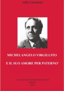 Michelangelo Virgillito: uomo scomodo e indispensabile per Paternò