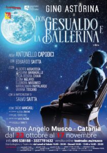 Teatro, al ‘Musco’ in scena Don Gesualdo e la ballerina con Gino Astorina ed Eduardo Saitta: dal 23